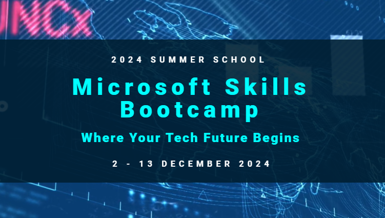 Summer School 2024: Microsoft Skills Bootcamp